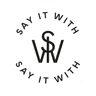Say It With