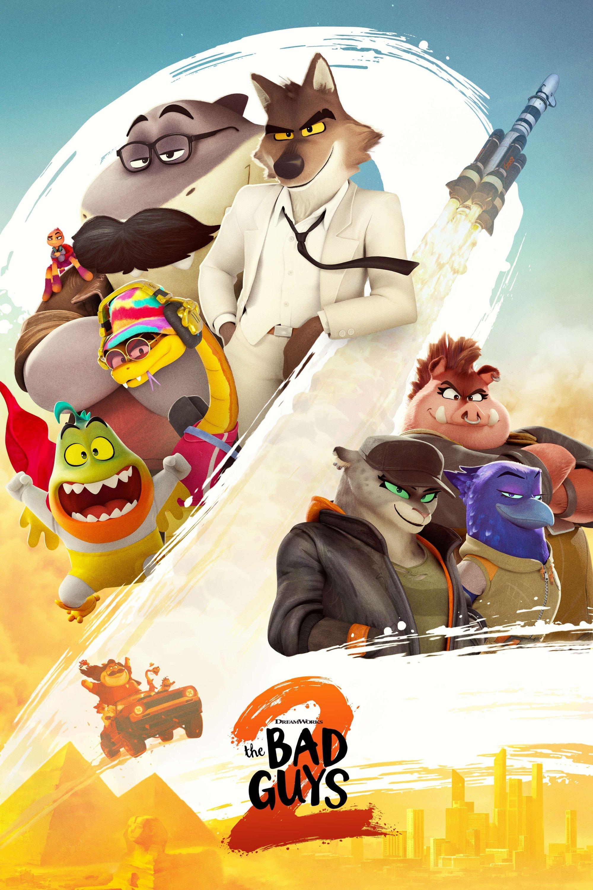 Animated characters from "The Bad Guys 2" pose dynamically against a sky with rockets. The tone is adventurous and playful, featuring comic expressions.