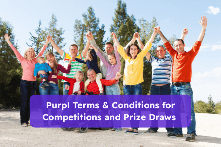 A cheerful group of people of different ages raising their hands outdoors, symbolising inclusivity and community. Text overlay reads “Purpl Terms & Conditions for Competitions and Prize Draws.” Ideal for posts about UK prize giveaways, member competitions, and Purpl’s disabled discounts community promotions.