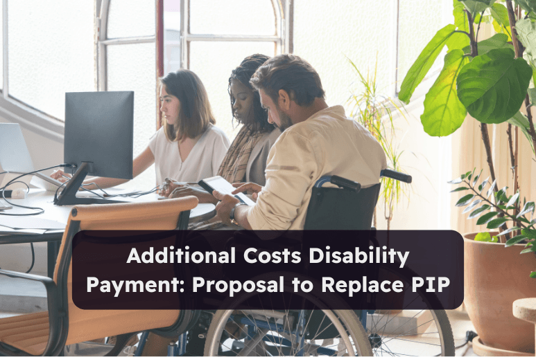 Man in a wheelchair working alongside colleagues in a bright office, illustrating the UK government’s proposal for the Additional Costs Disability Payment to replace PIP and improve financial support for disabled people.