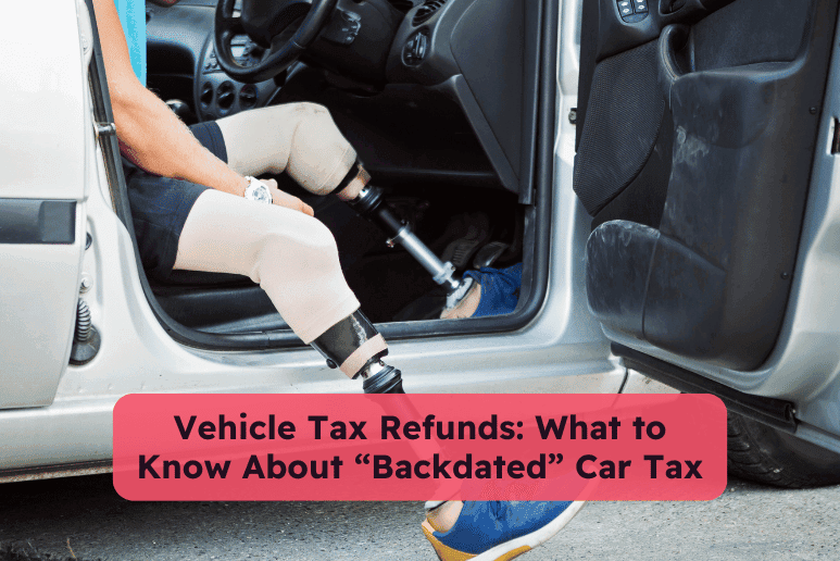 Disabled person with prosthetic legs getting into a car, illustrating vehicle tax refunds and backdated car tax rules linked to PIP mobility support, UK disability discounts and financial help for long-term health conditions