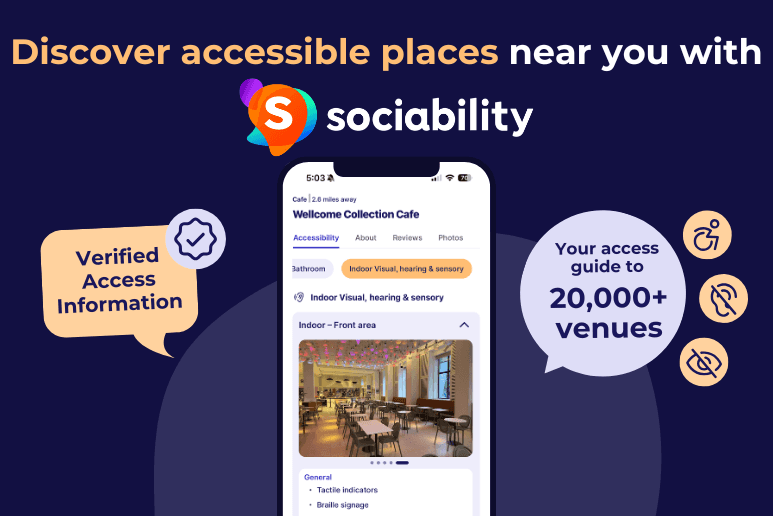 Accessible venues UK shown in Sociability app helping disabled people find places with verified accessibility information for easier planning and independence with Purpl discounts.