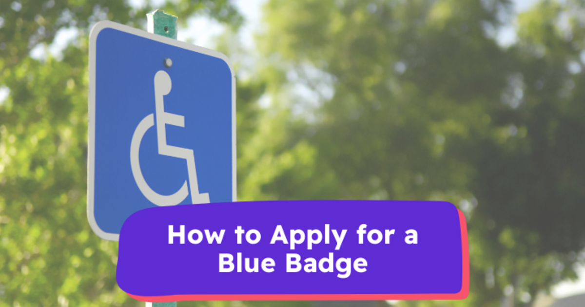 How to Apply for a Disabled Blue Badge - Everything you Need to Know ...