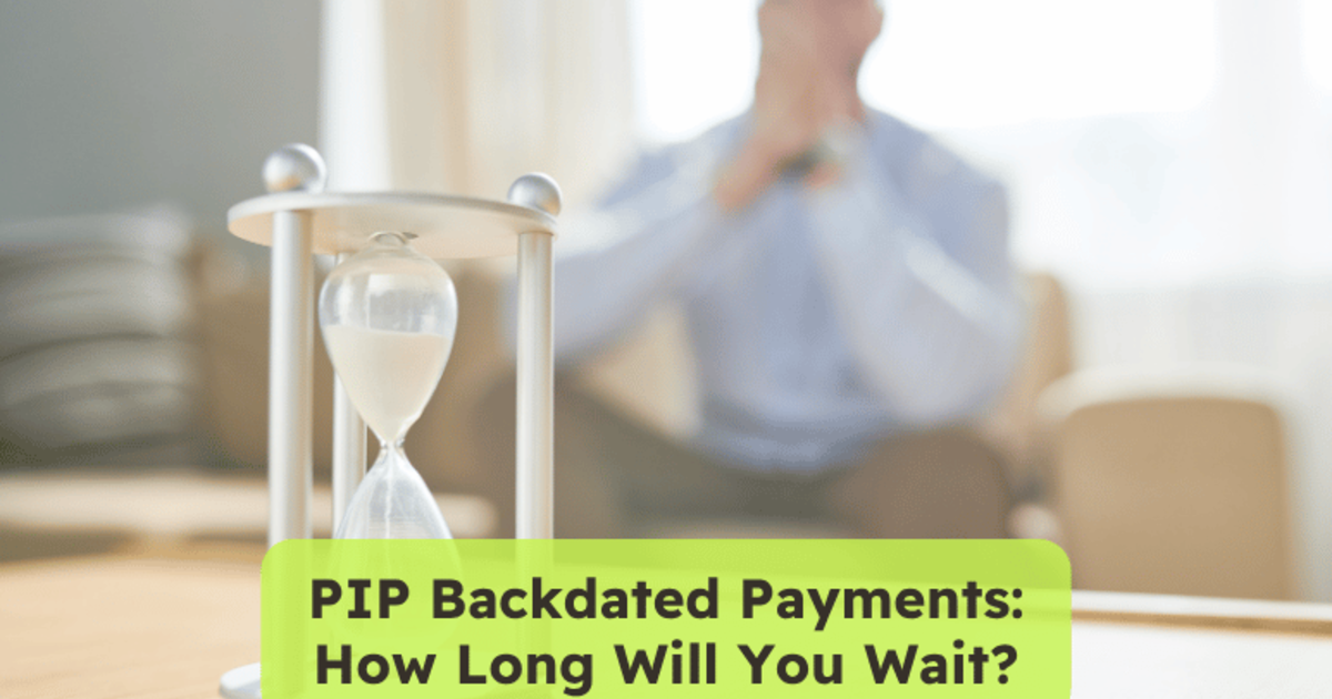 Backdated Exit PIP Backdated Payments: How Long Will You Wait? | Purpl Disabled Discounts